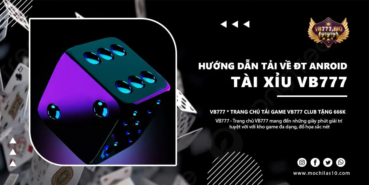 hướng dẫn tải tài xỉu về điện thoại từ cổng game vb777