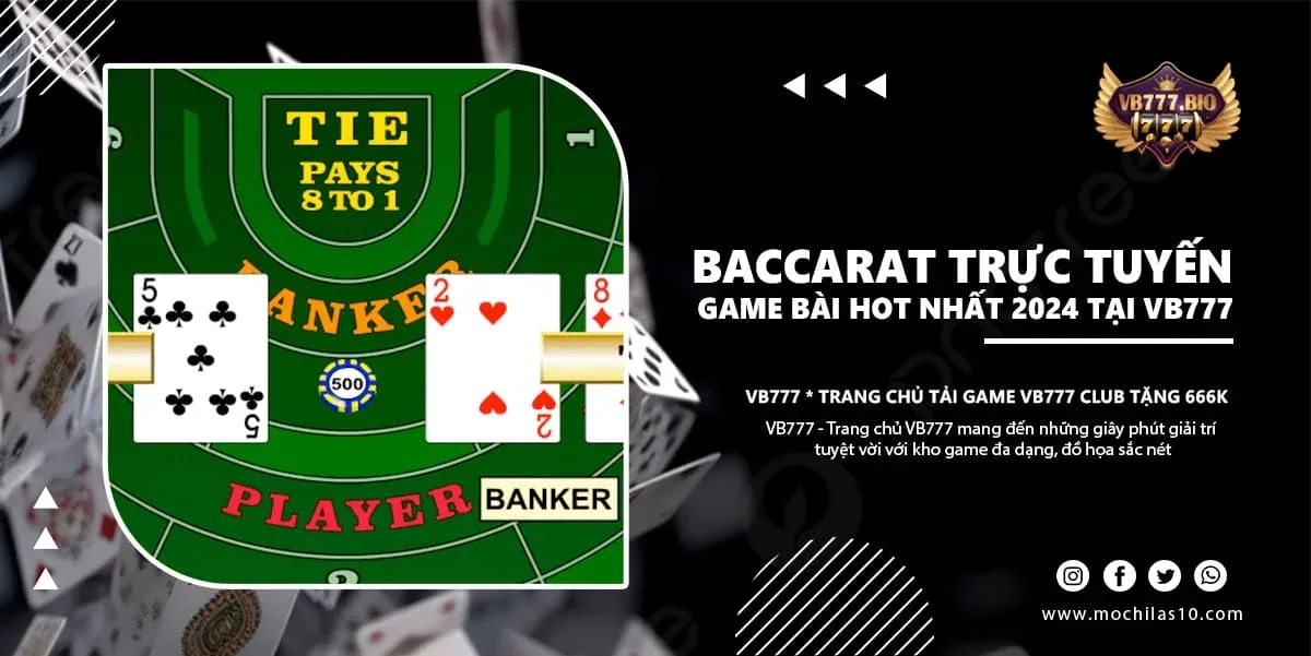 trải nghiệm baccarat trực tuyến tại vb777