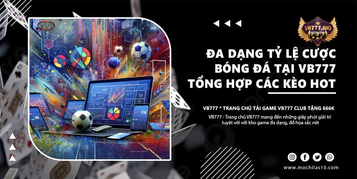 tỷ lệ cược vb777