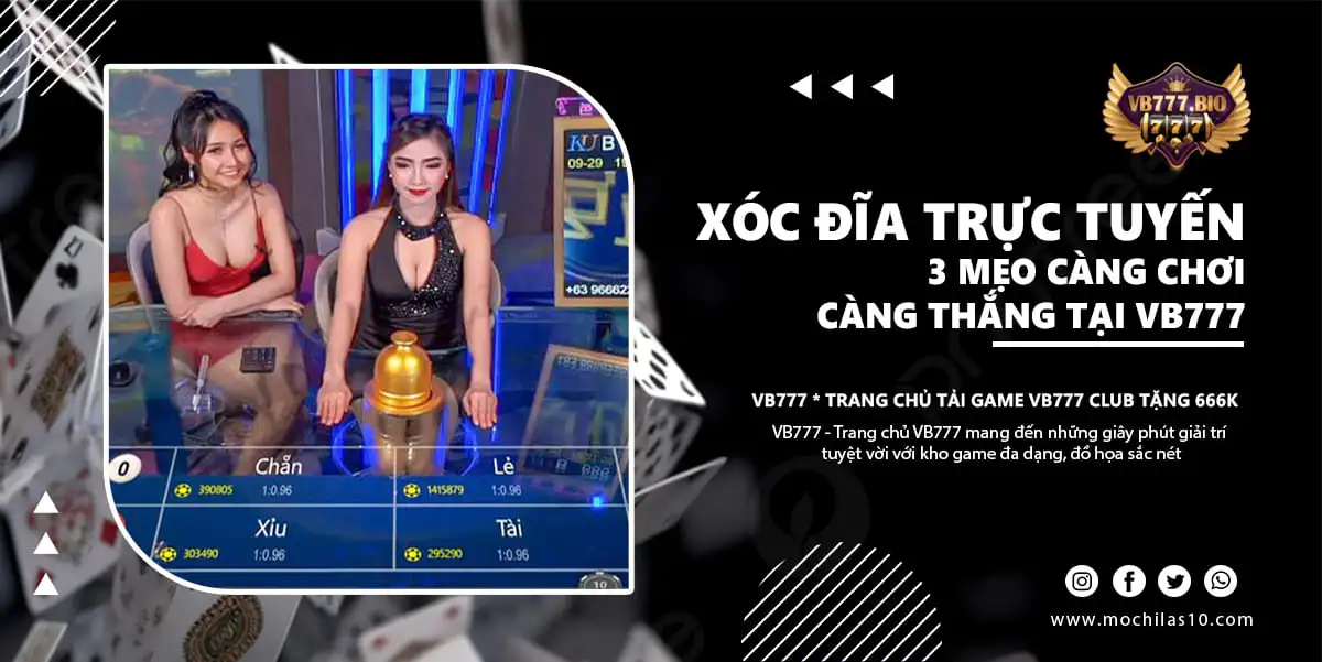 bí kíp xóc đĩa trực tuyến vb777