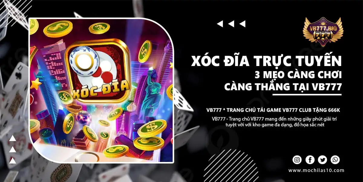 xóc đĩa trực tuyến đổi thưởng tại vb777