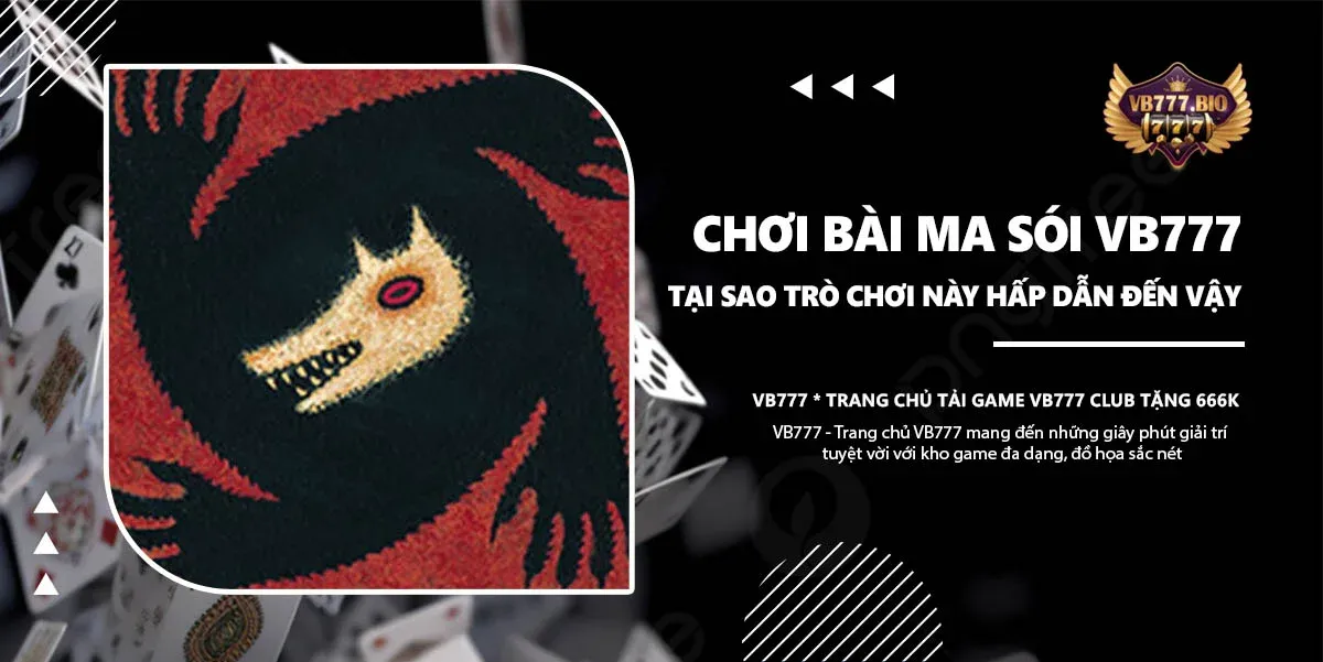 chơi bài ma sói vb777