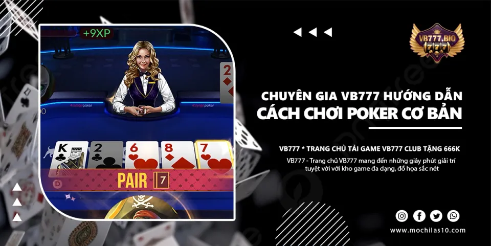 Cách chơi poker cơ bản VB777