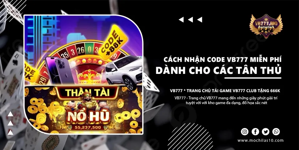 Cách Nhận Code VB777 