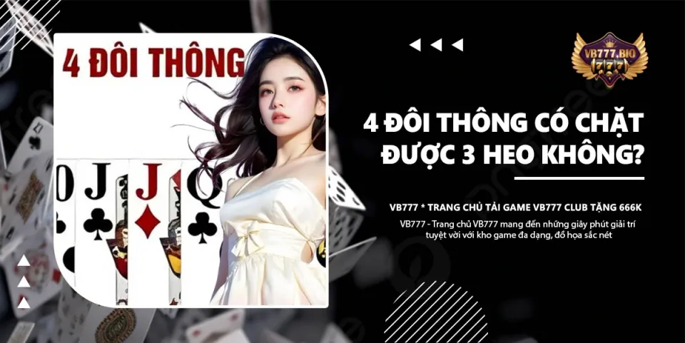 4 đôi thông chặt 3 heo cổng game vb777